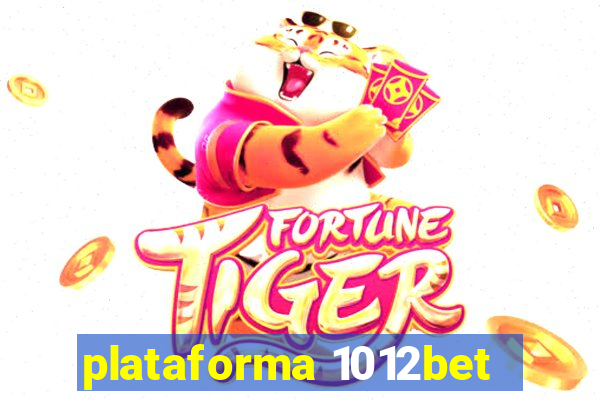 plataforma 1012bet